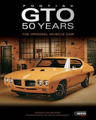 Pontiac GTO 50 Years: The Original Muscle Car (PagePerfect NOOK Book)