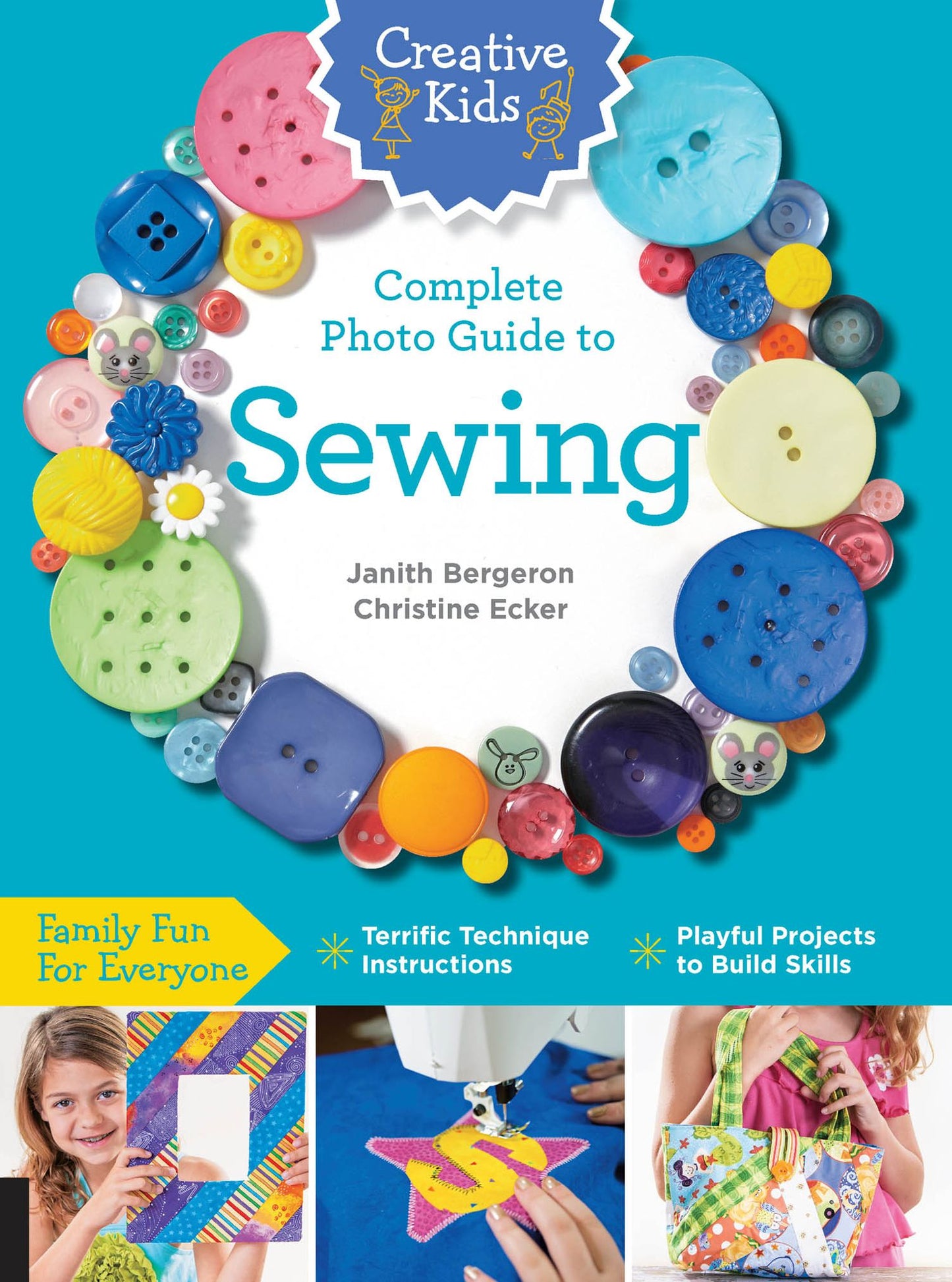 Creative Kids Complete Photo Guide to Sewing (PagePerfect NOOK Book)