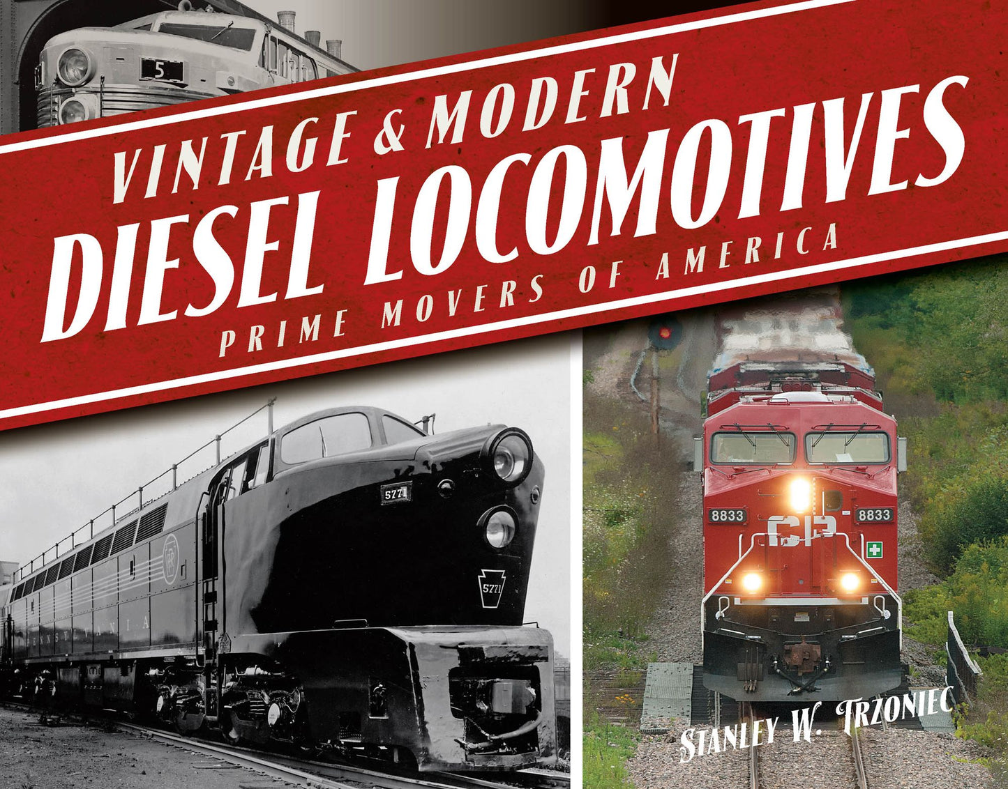Vintage & Modern Diesel Locomotives: Prime Movers of America (PagePerfect NOOK Book)