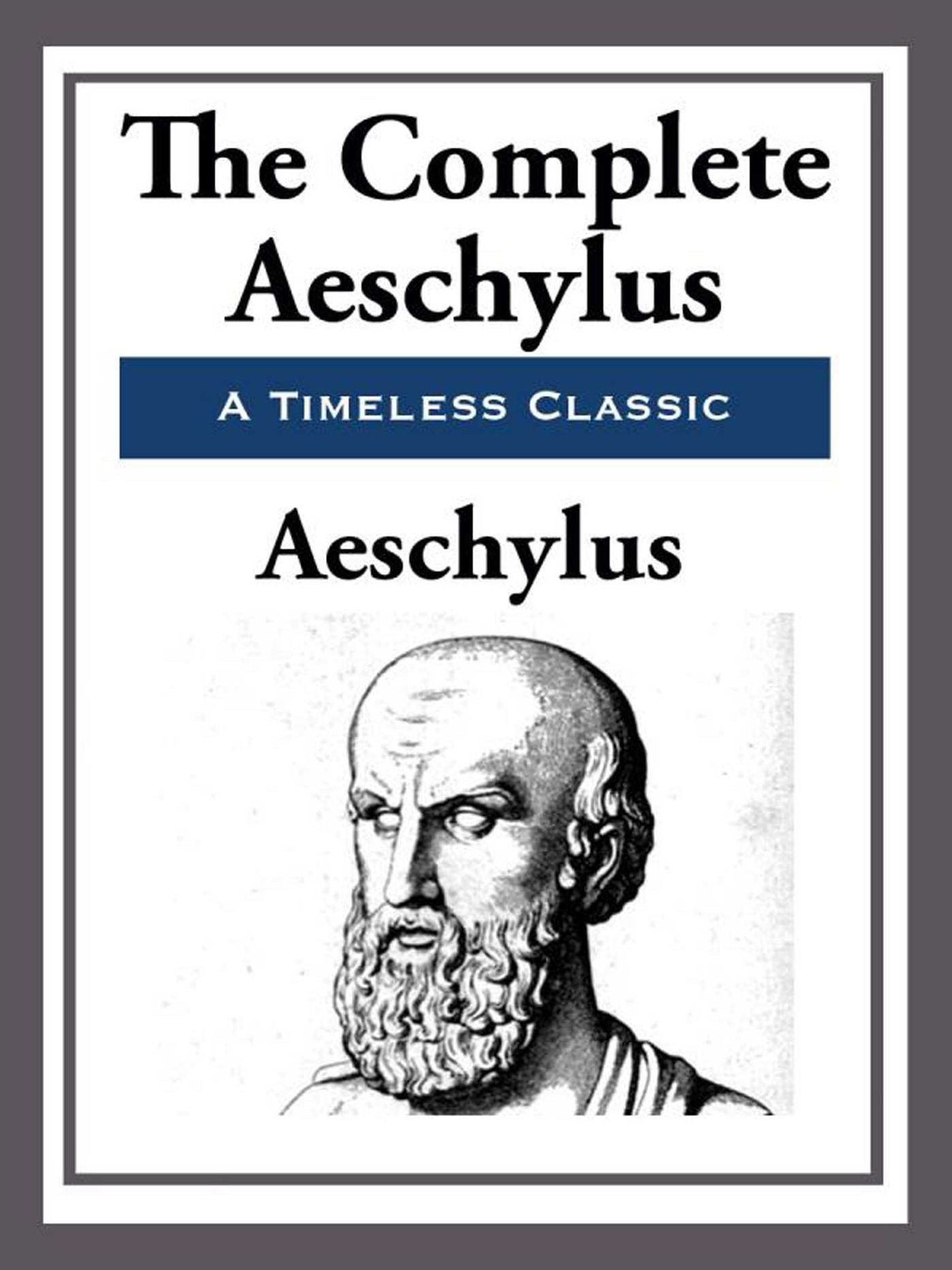 The Complete Aeschylus