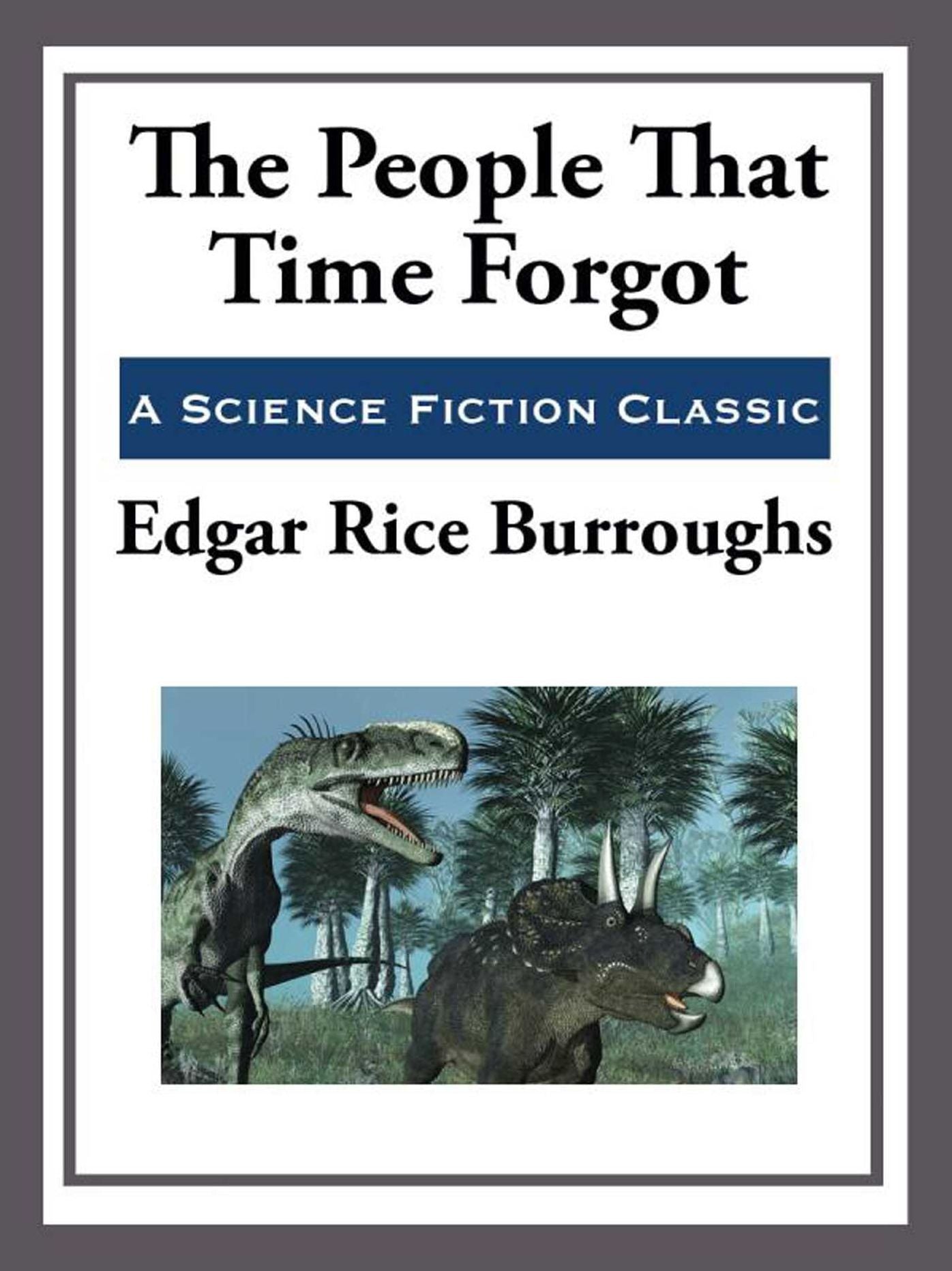 The People that Time Forgot