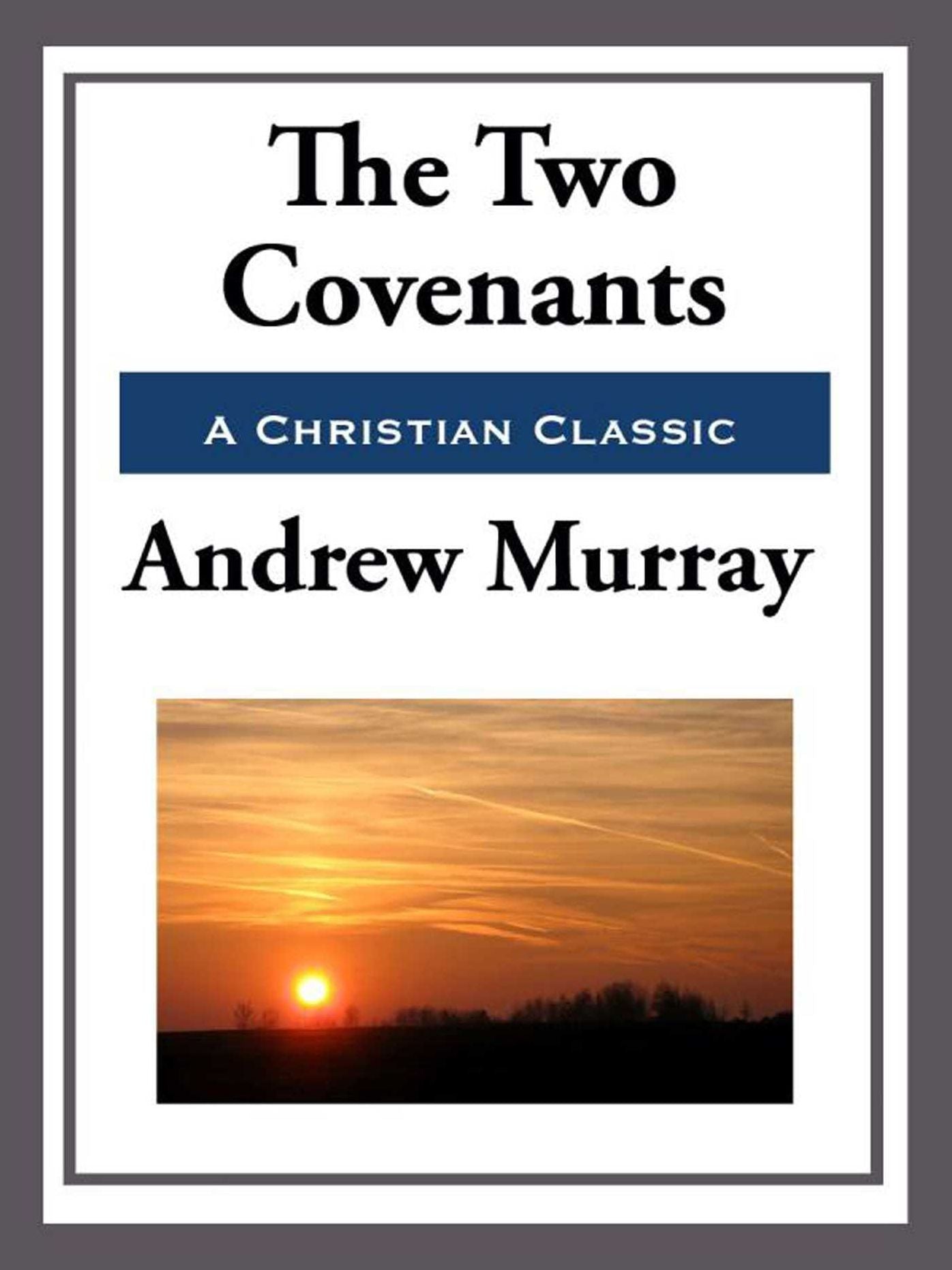 The Two Covenants