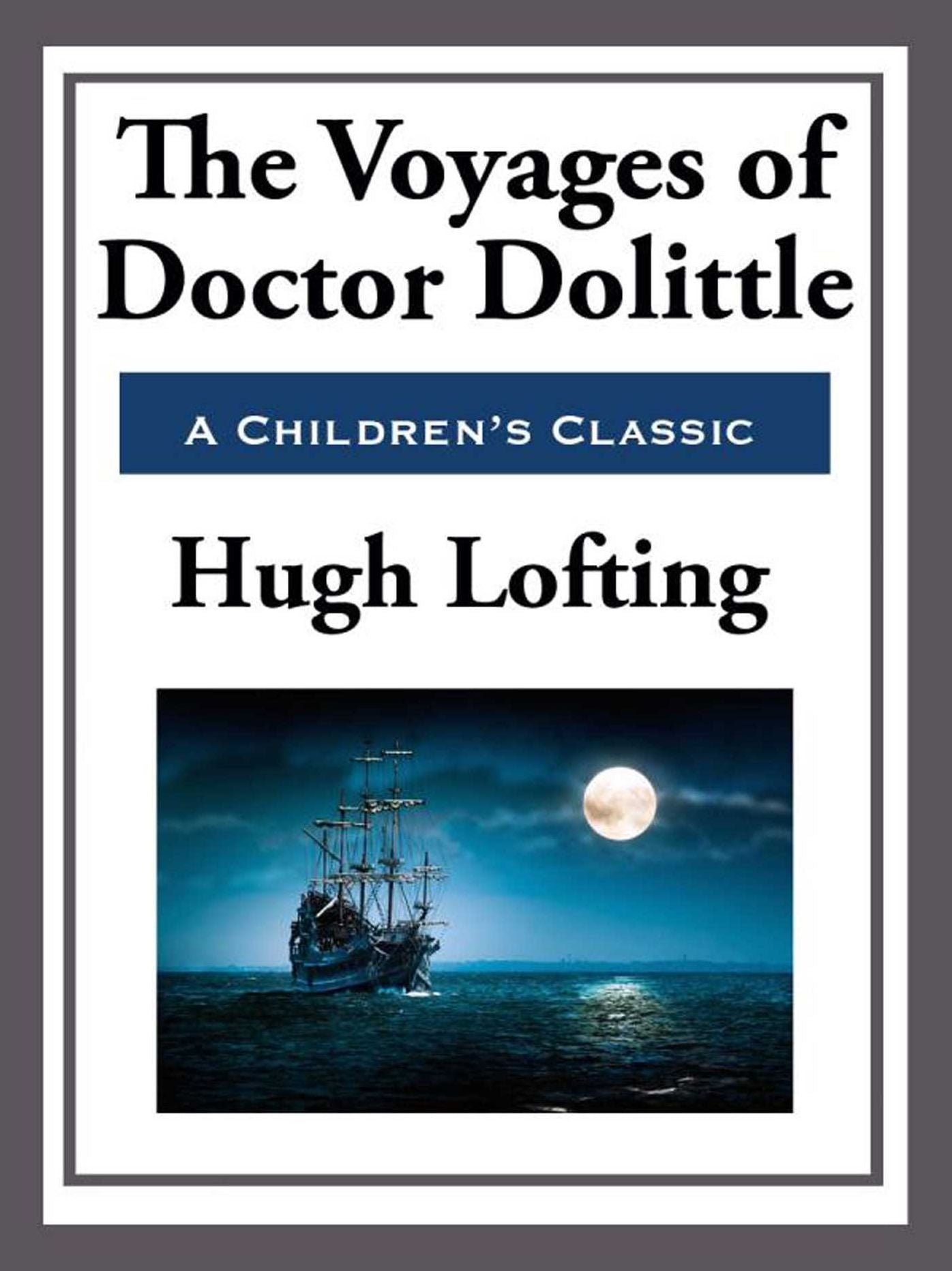 The Voyages of Doctor Doolittle