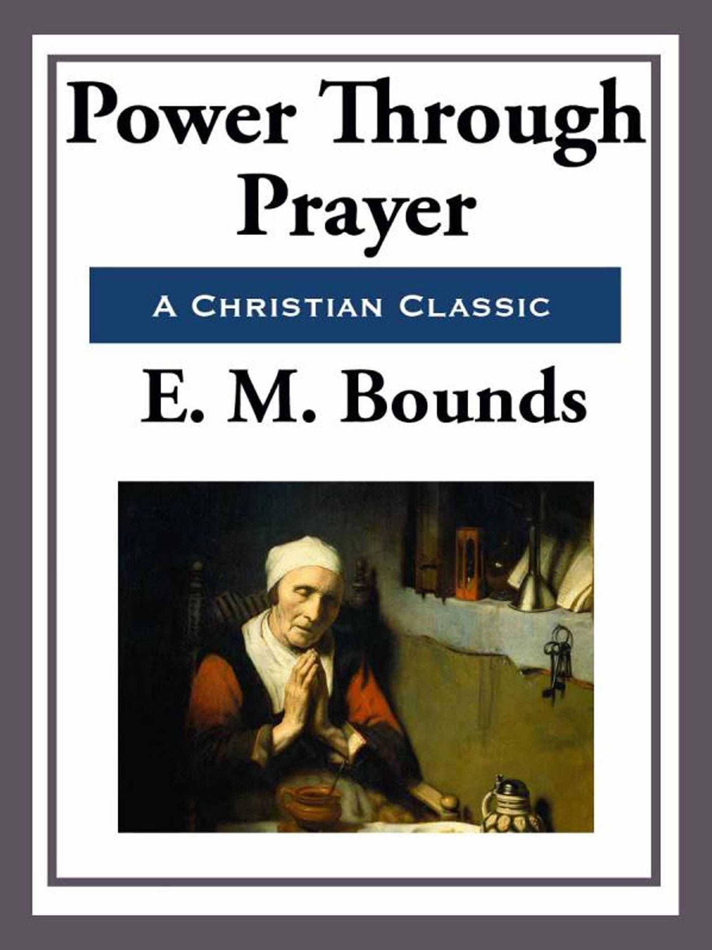 Power Through Prayer