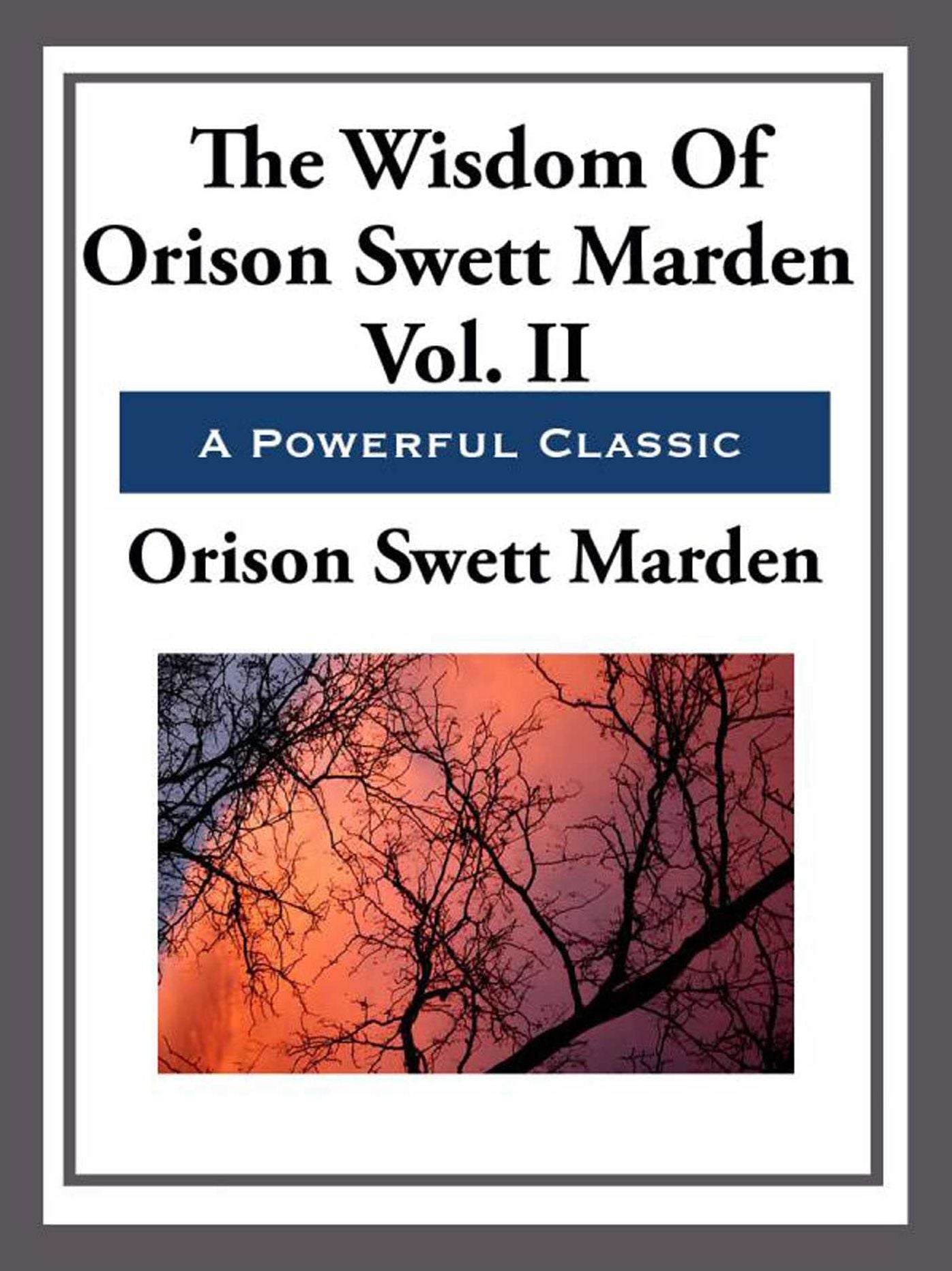 The Wisdom of Orison Swett Marden