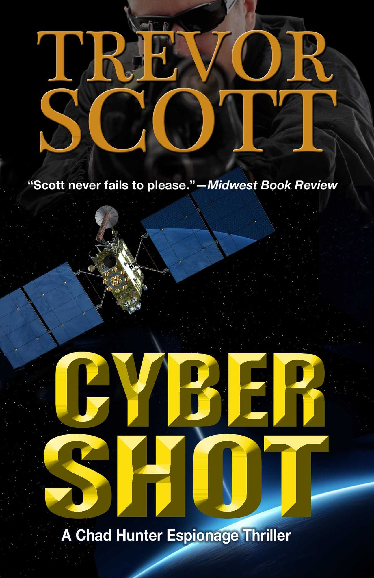 Cyber Shot: A Chad Hunter Espionage Thriller #3