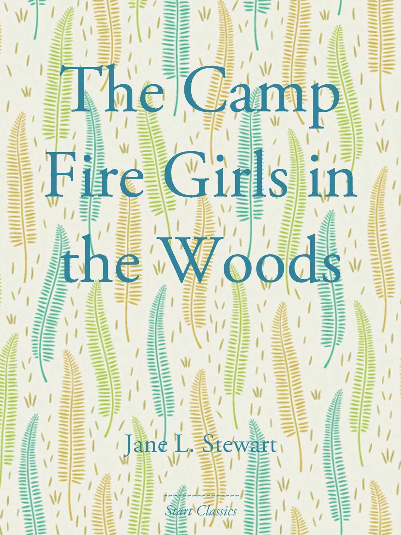 The Camp Fire Girls in the Woods