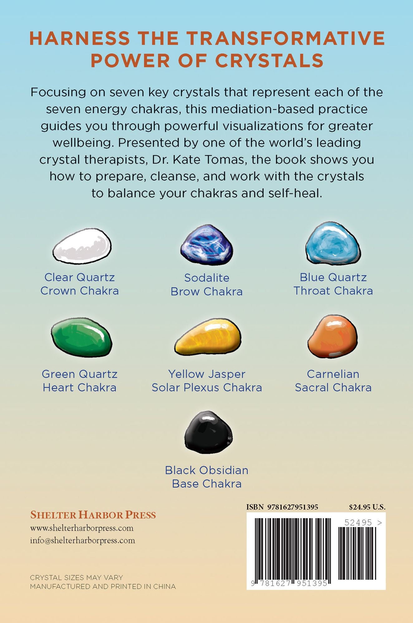 Chakra Crystals: Promote Balance and Self-Healing Through Crystal Meditations