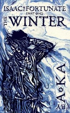 The Winter (Isaac the Fortunate, #1)