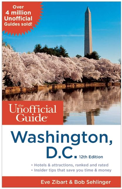 The Unofficial Guide to Washington, D.C.