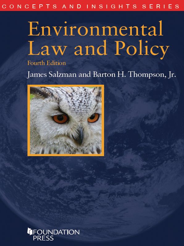 Environmental Law and Policy, 4th (Concepts and Insights Series)