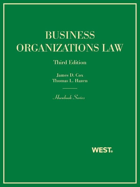 Cox and Hazen's Business Organizations Law, 3d (Hornbook Series)