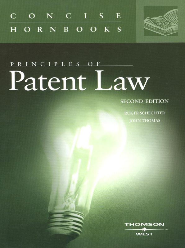 Principles of Patent Law (Concise Hornbook Series)