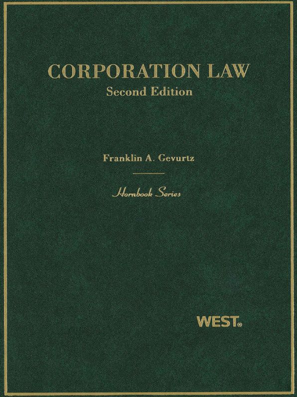 Gevurtz's Corporation Law, 2d (Hornbook Series)
