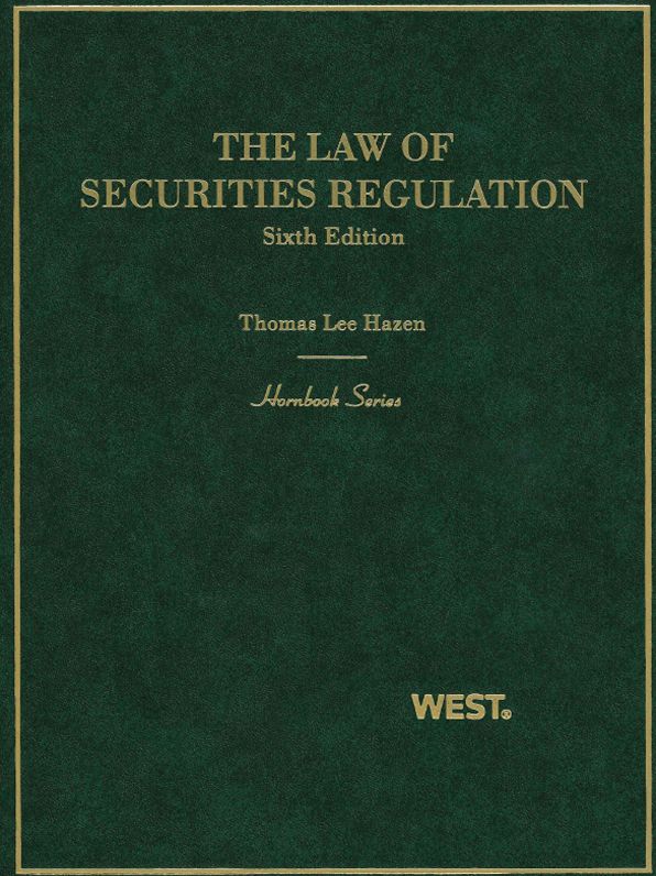 The Law of Securities Regulation, 6th (Hornbook Series)