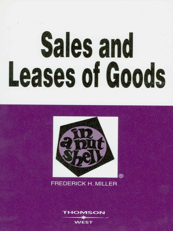 Sales and Leases of Goods in a Nutshell, 4th