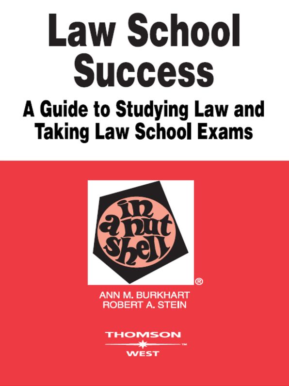 Law School Success in a Nutshell, 2d