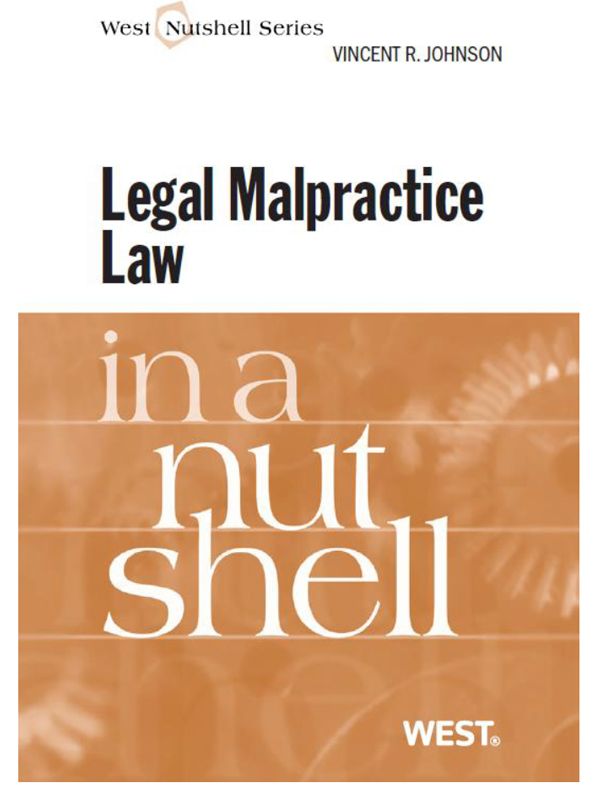 Johnson's Legal Malpractice Law in a Nutshell
