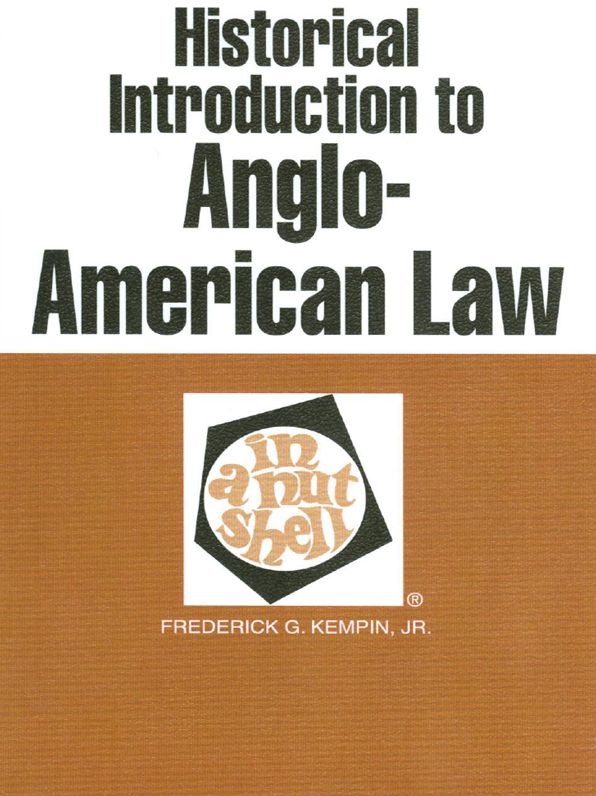 Kempin's Historical Introduction to Anglo-American Law in a Nutshell, 3d
