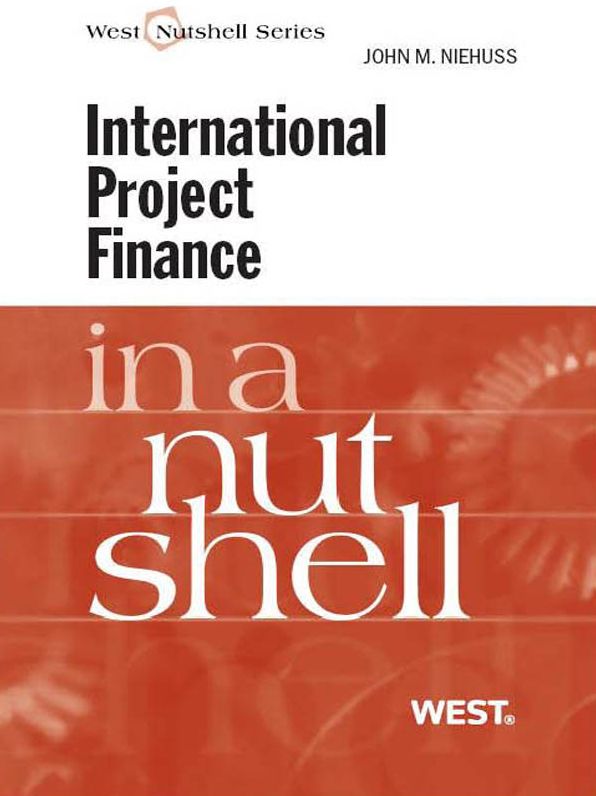 Niehuss' International Project Finance in a Nutshell