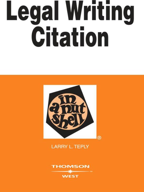 Legal Writing Citation in a Nutshell