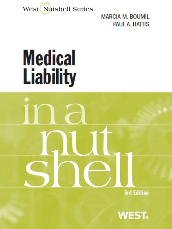 Boumil and Hattis' Medical Liability in a Nutshell, 3d