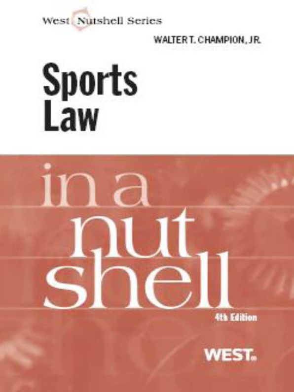 Champion's Sports Law in a Nutshell, 4th