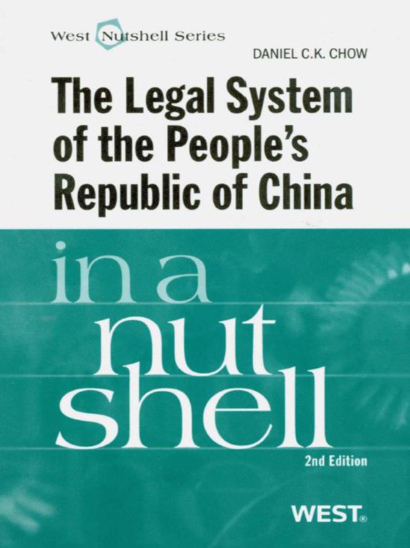Chow's The Legal System of the People's Republic of China in a Nutshell, 2d
