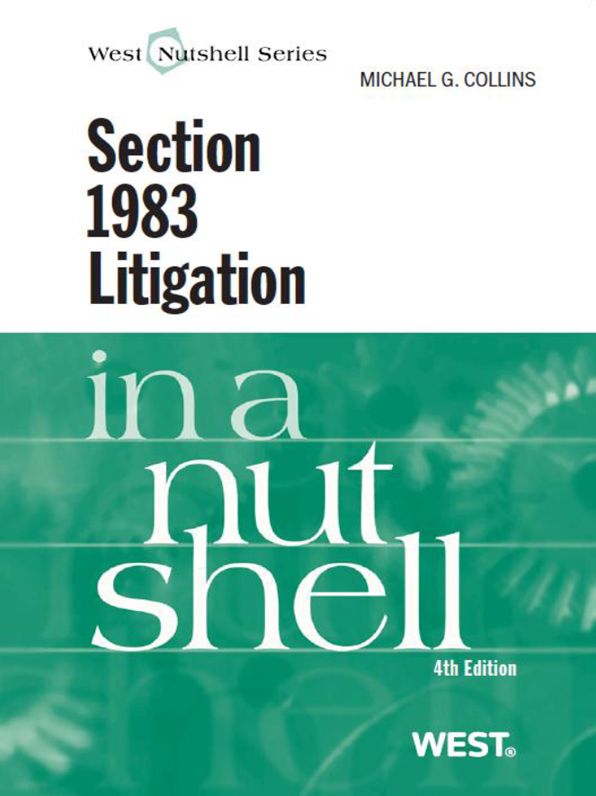 Collins' Section 1983 Litigation in a Nutshell, 4th