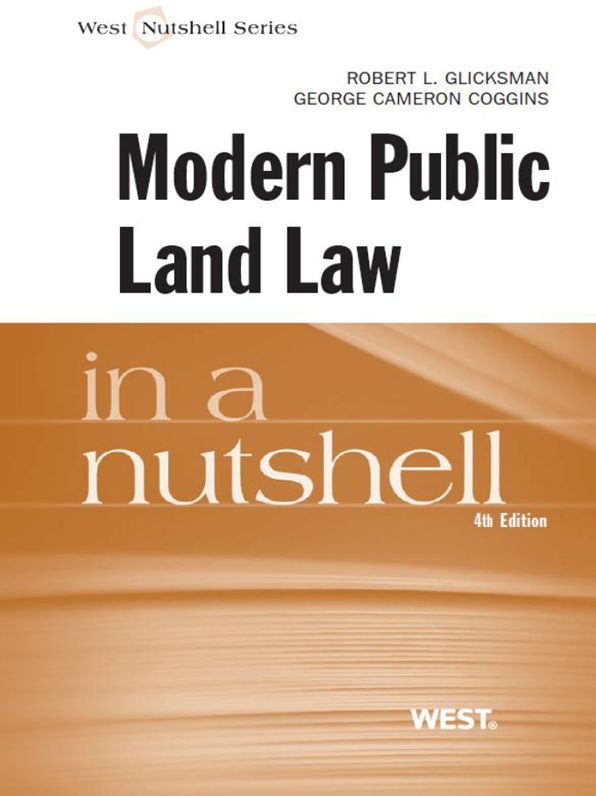 Glicksman and Coggins' Modern Public Land Law in a Nutshell, 4th