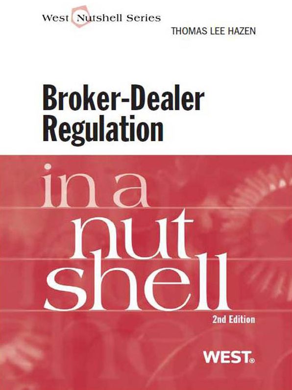 Broker-Dealer Regulation in a Nutshell, 2d