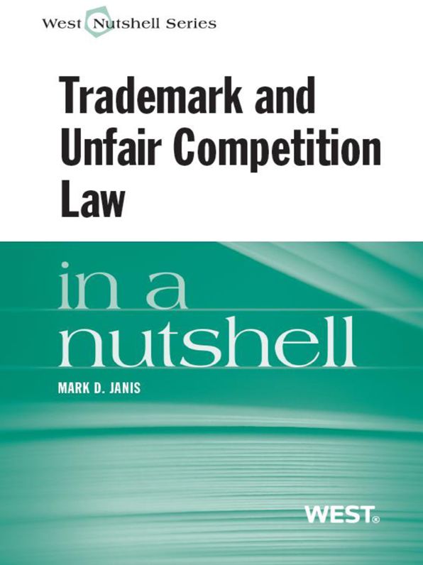 Trademark and Unfair Competition in a Nutshell