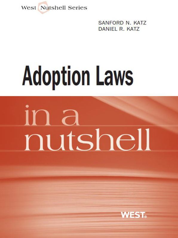 Adoption and Foster Care in a Nutshell