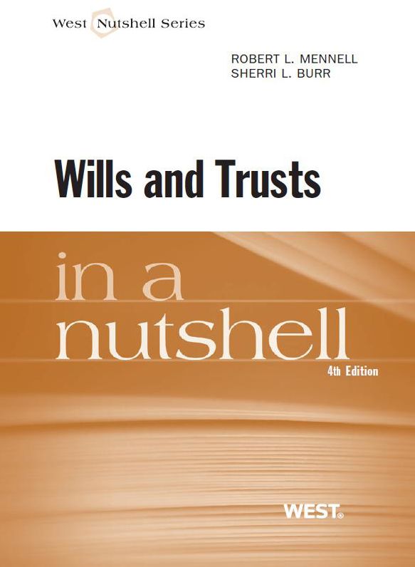Mennell and Burr's Wills and Trusts in a Nutshell, 4th
