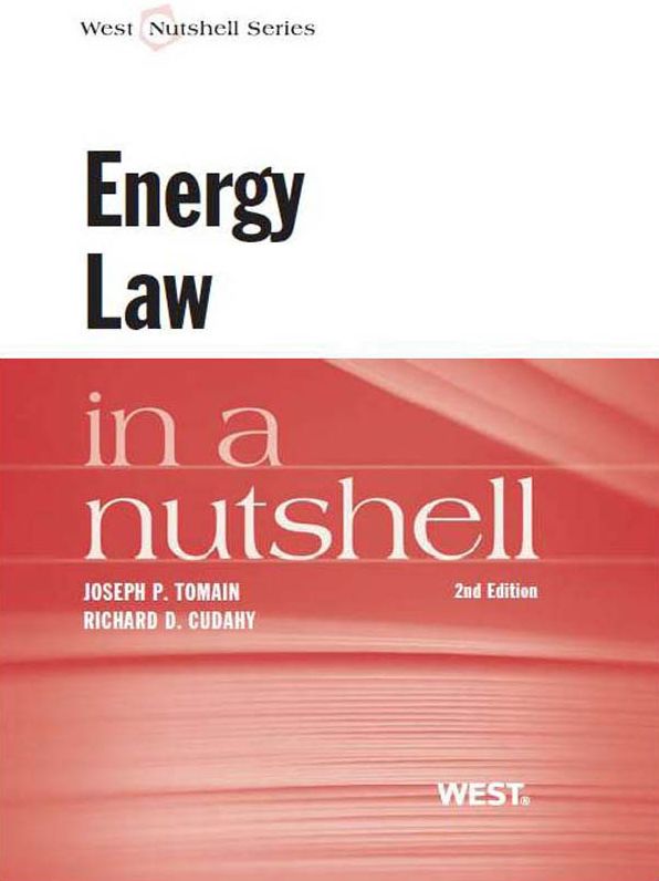 Tomain and Cudahy's Energy Law in a Nutshell, 2d