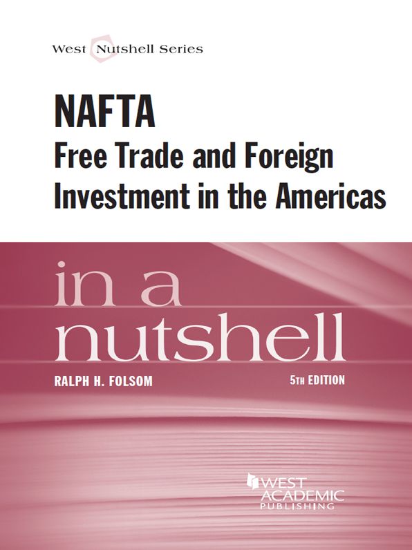 NAFTA and Free Trade in the Americas in a Nutshell, 5th
