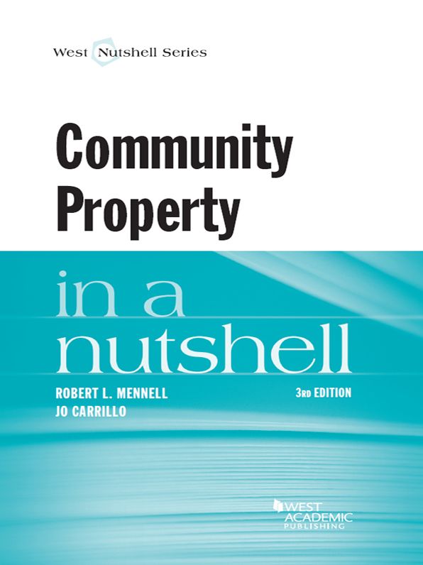 Mennell and Carrillo's Community Property in a Nutshell, 3d