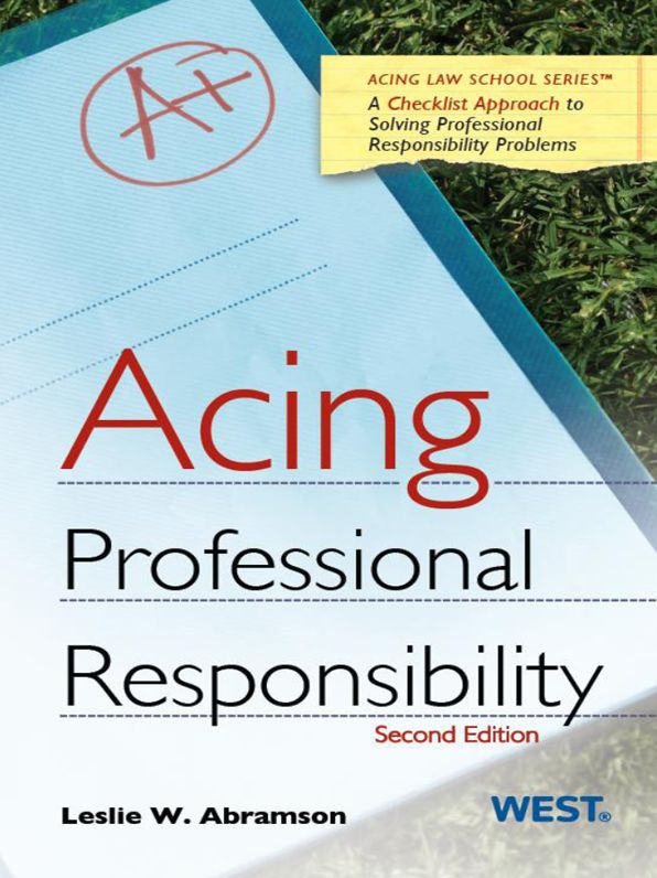 Abramson's Acing Professional Responsibility, 2d