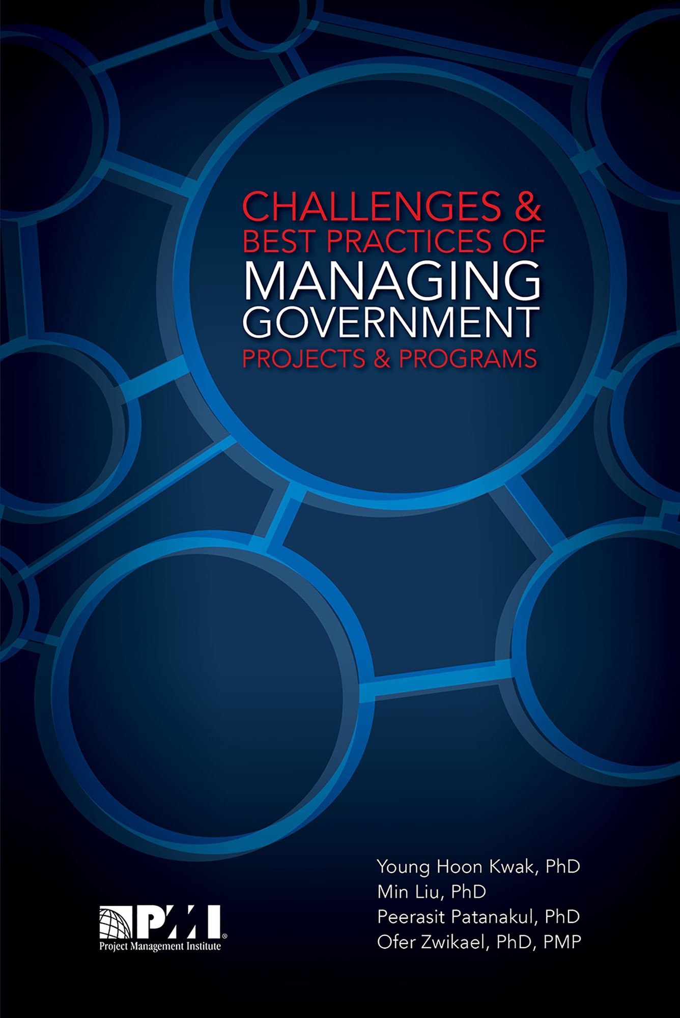 Challenges and Best Practices of Managing Government Projects and Programs