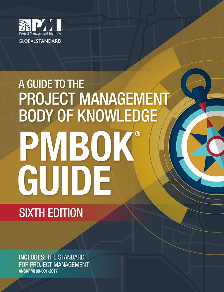 A Guide to the Project Management Body of Knowledge (PMBOK Guide)-Sixth Edition