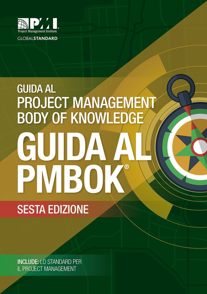 A Guide to the Project Management Body of Knowledge (PMBOK Guide)-Sixth Edition (ITALIAN)