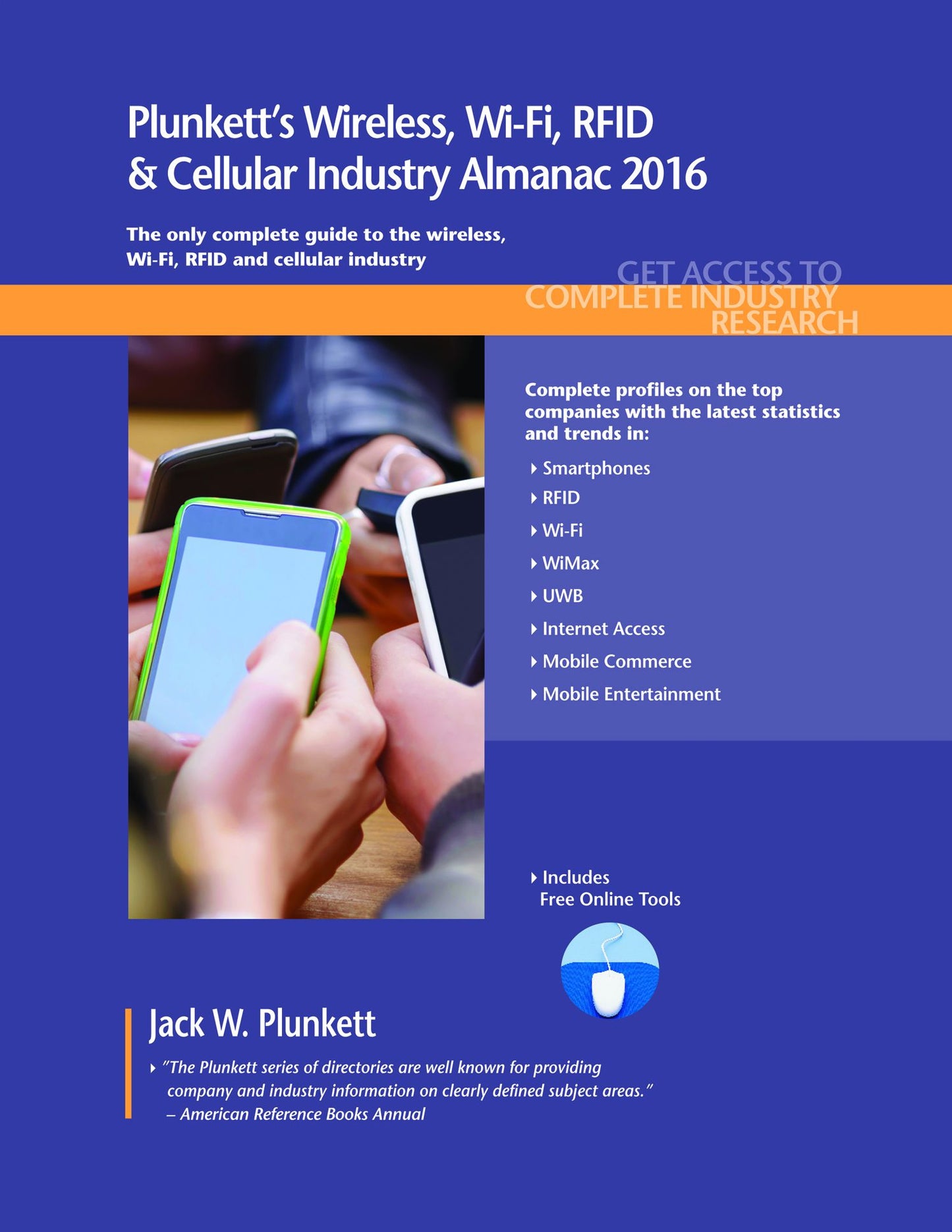 Plunkett's Wireless, Wi-Fi, RFID & Cellular Industry Almanac 2016