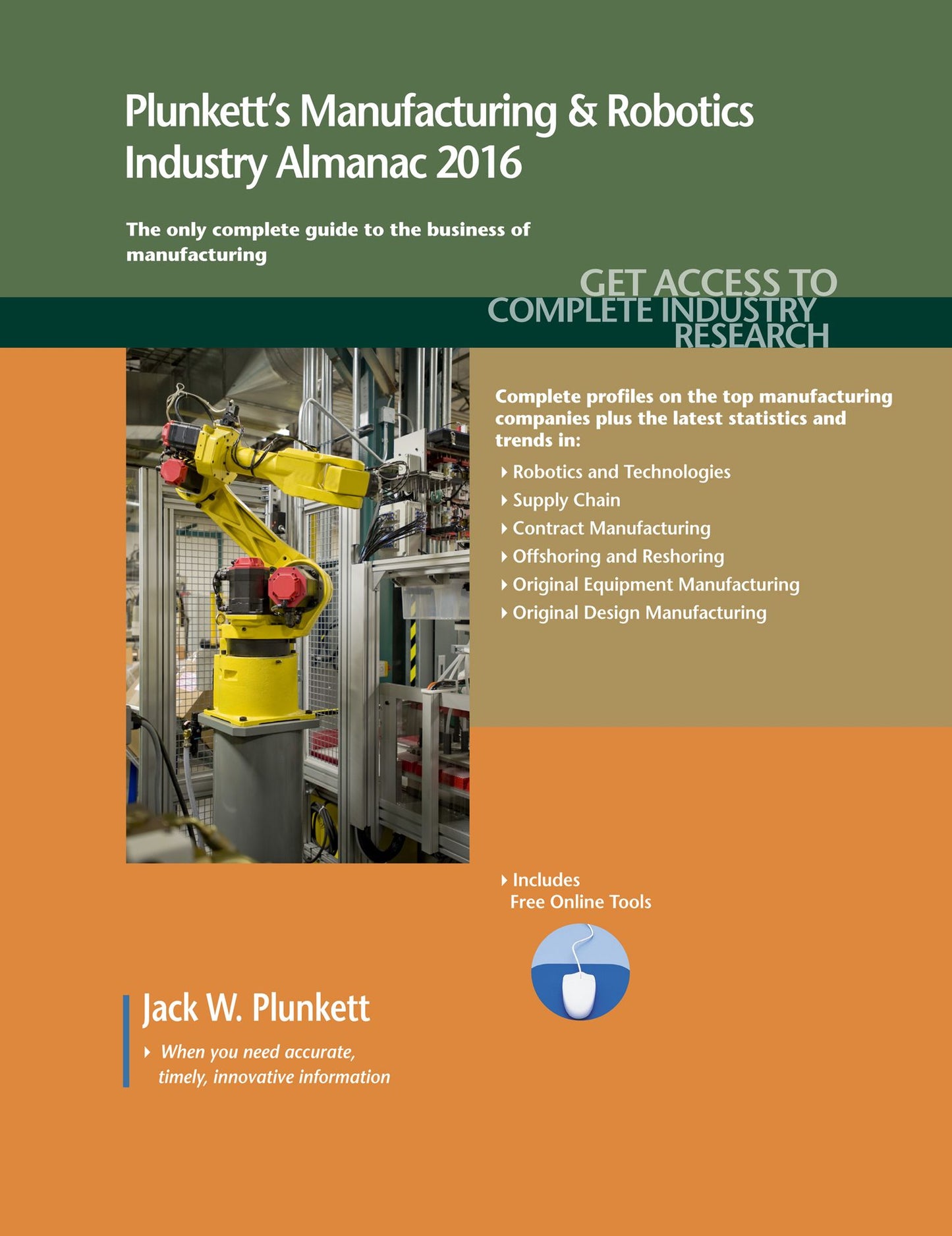 Plunkett's Manufacturing & Robotics Industry Almanac 2016