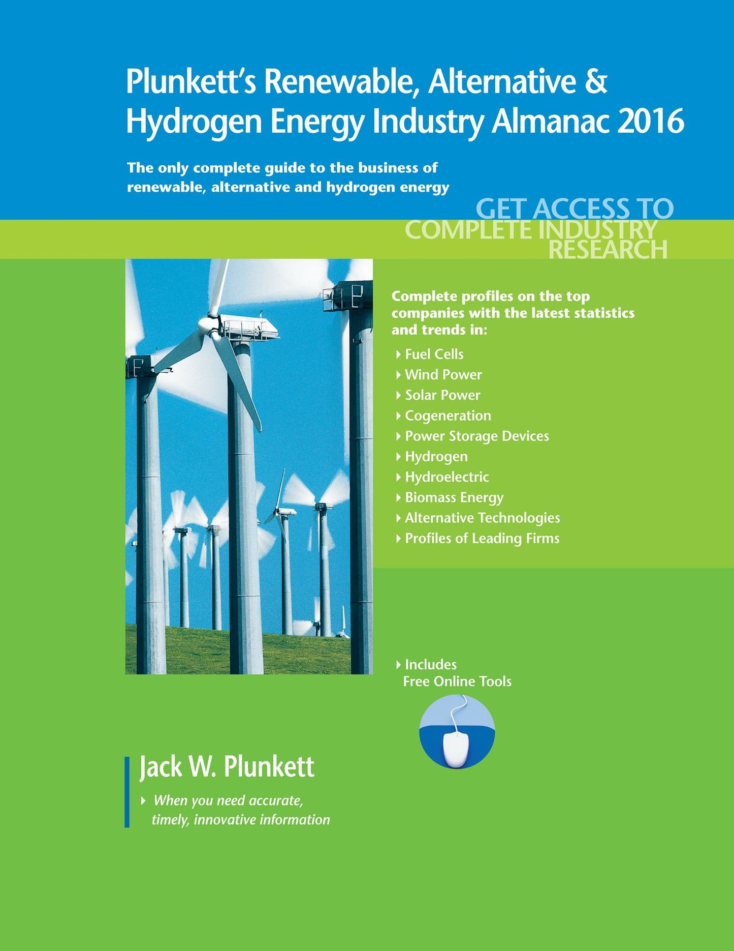 Plunkett's Renewable, Alternative & Hydrogen Energy Industry Almanac 2016