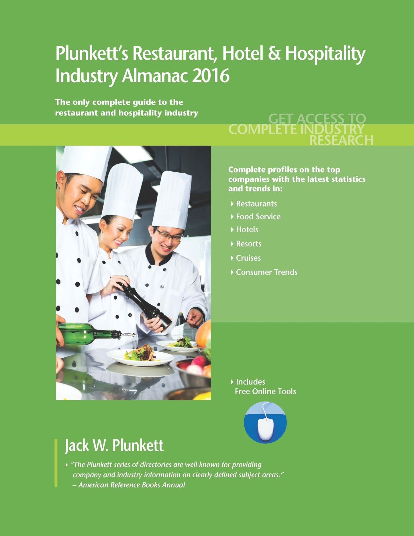 Plunkett's Restaurant, Hotel & Hospitality Industry Almanac 2016