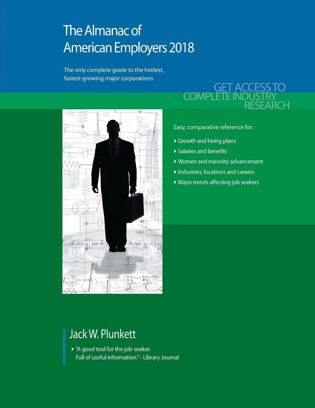 The Almanac of American Employers 2018: Market Research, Statistics & Trends Pertaining to the Leading Corporate Employers in America