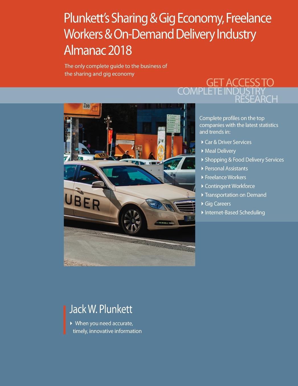 Plunkett's Sharing & Gig Economy, Freelance Workers & On-Demand Delivery Industry Almanac 2018: Sharing & Gig Economy, Freelance Workers & On-Demand Delivery Market Research, Statistics, Trends & Leading Companies
