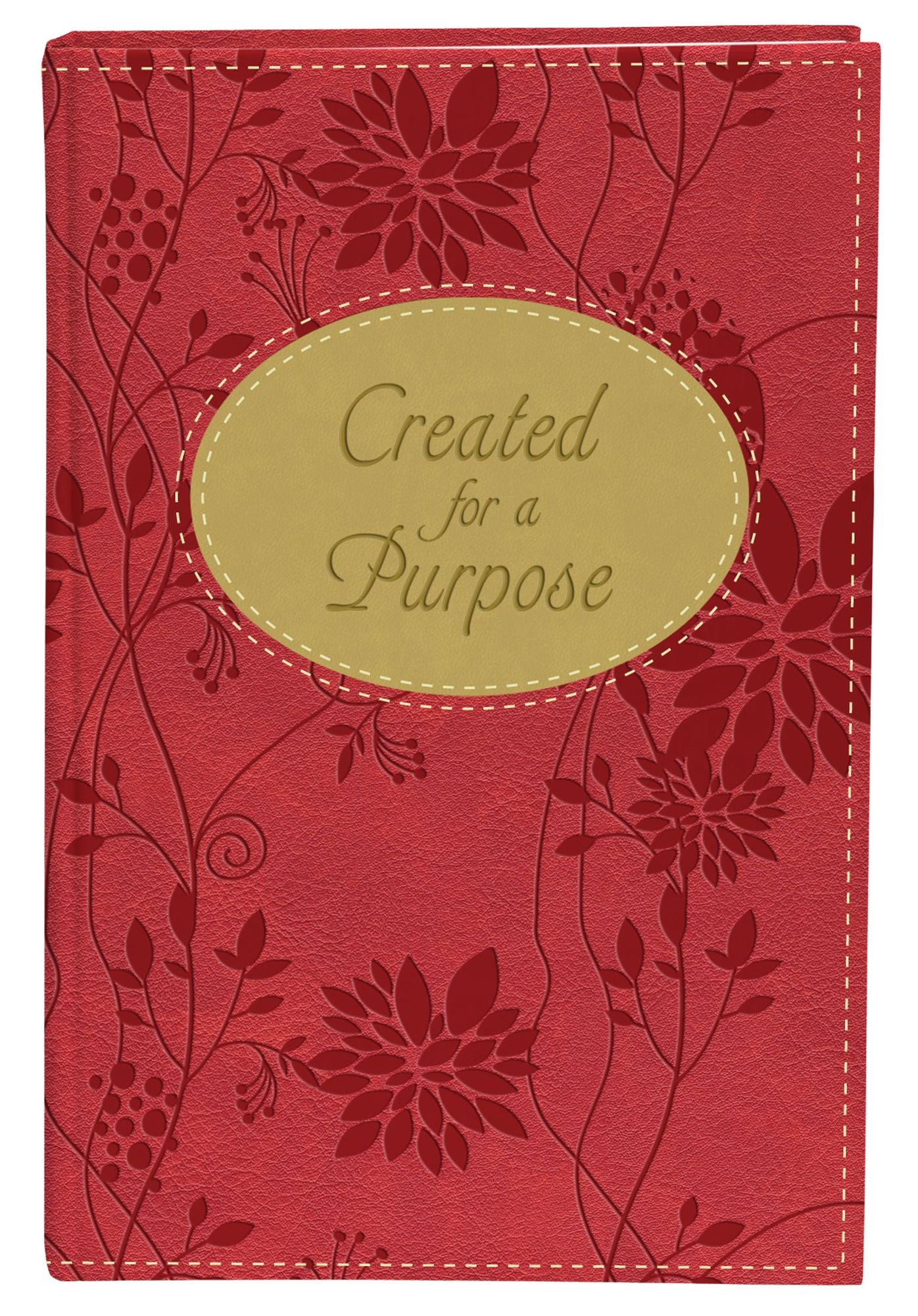 Created for a Purpose Gift Edition: A Message of Hope for Women