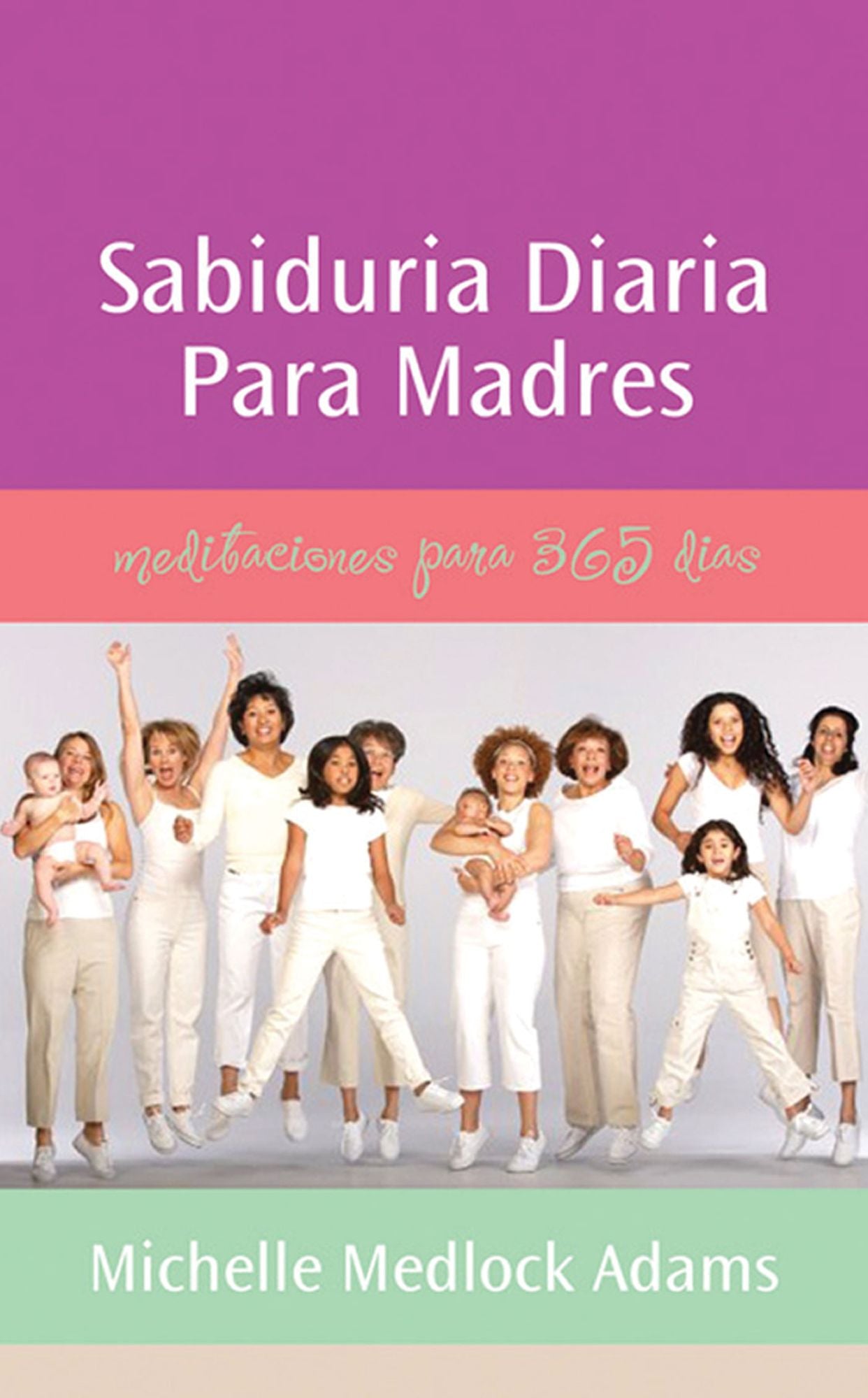 Sabiduria diaria para madres: Spanish Translation