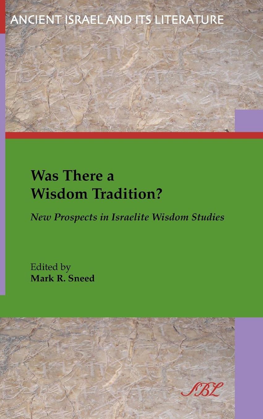 Was There a Wisdom Tradition?